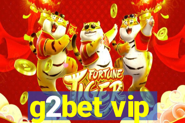 g2bet vip